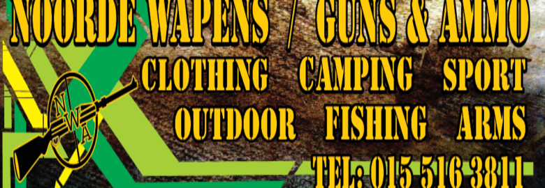 Noorde Wapens – Guns & Ammo @ Makhado Crossing