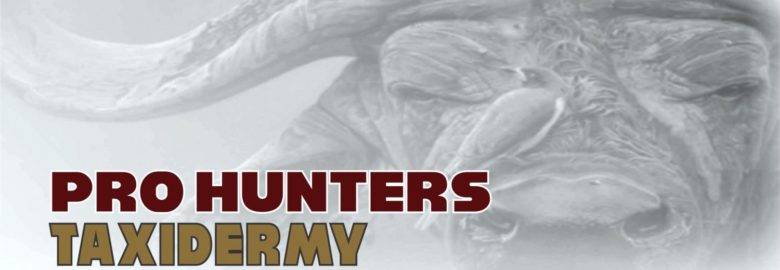 Pro Hunters Taxidermy