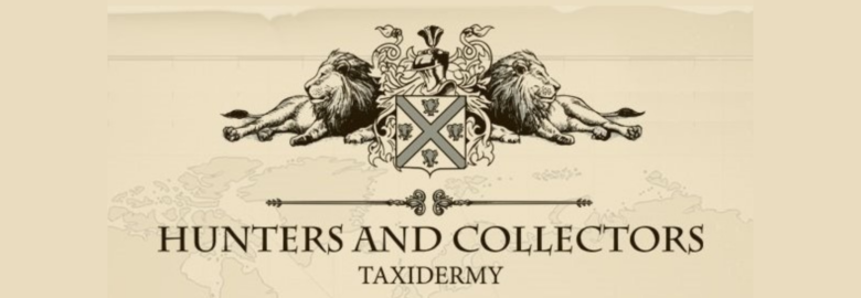 Hunters & Collectors Taxidermy